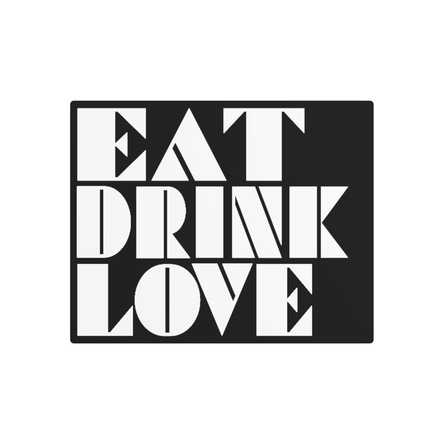 EAT DRINK LOVE Metal Print | Bold Geometric Kitchen Wall Art | Black & White Typography | CTEKDESIGNS