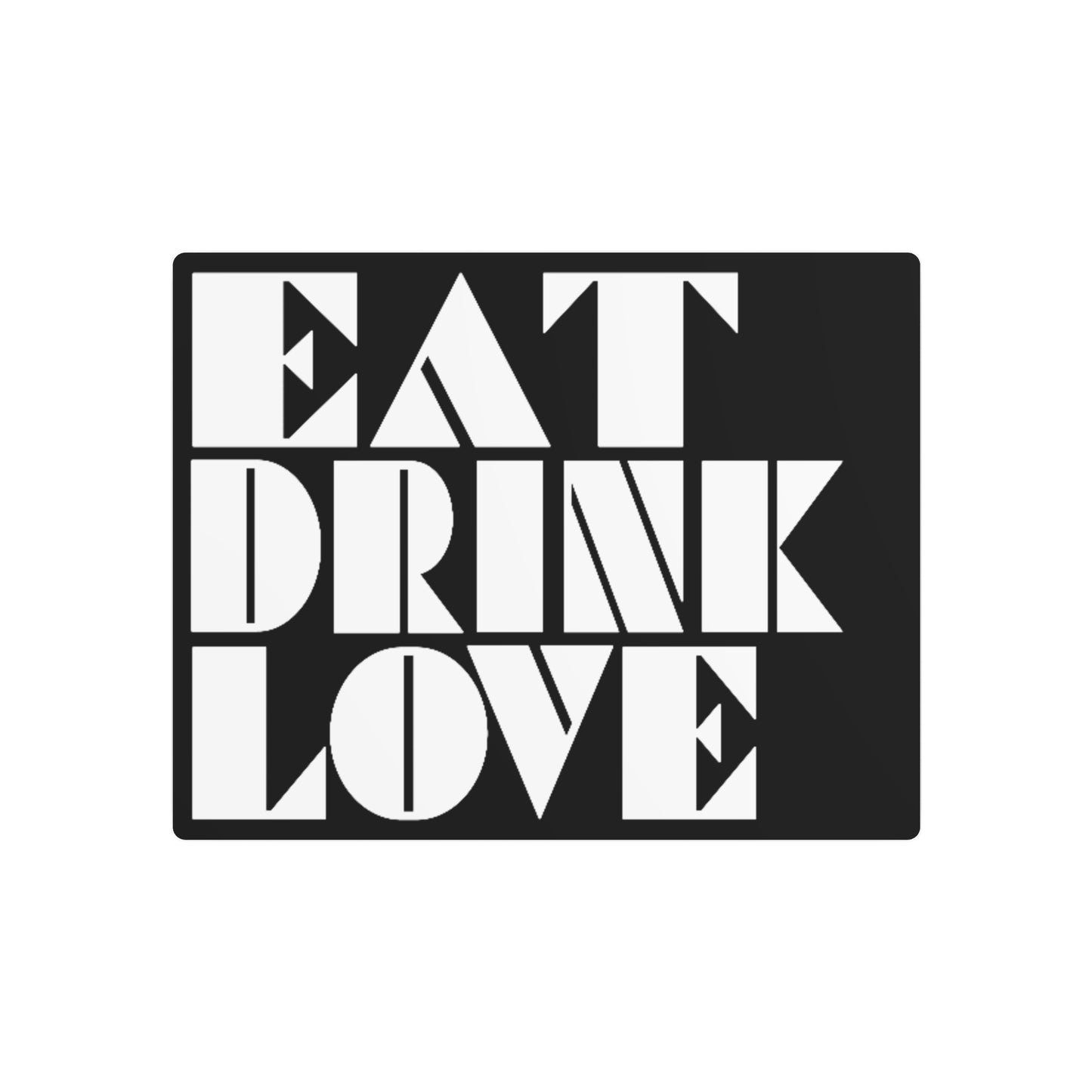 EAT DRINK LOVE Metal Print | Bold Geometric Kitchen Wall Art | Black & White Typography | CTEKDESIGNS