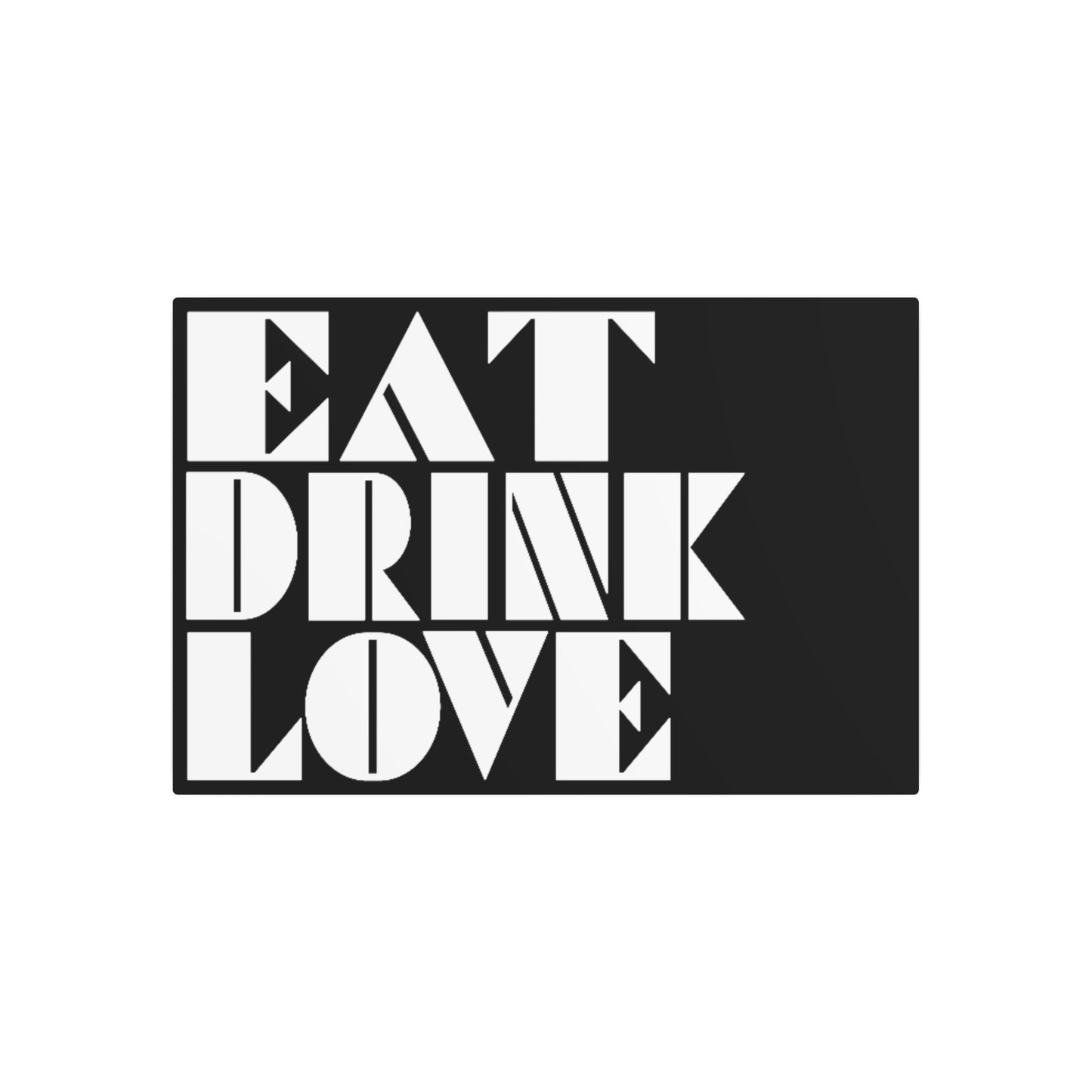 EAT DRINK LOVE Metal Print | Bold Geometric Kitchen Wall Art | Black & White Typography | CTEKDESIGNS